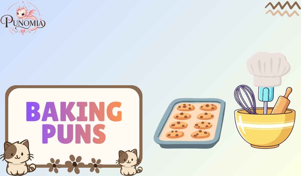 Baking Puns