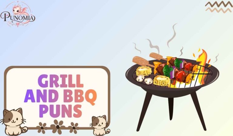 Grill and BBQ Puns