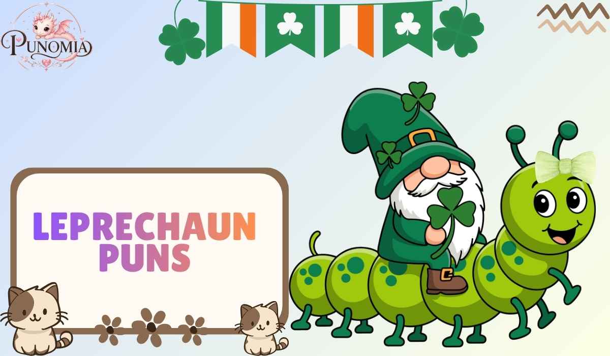 leprechaun puns