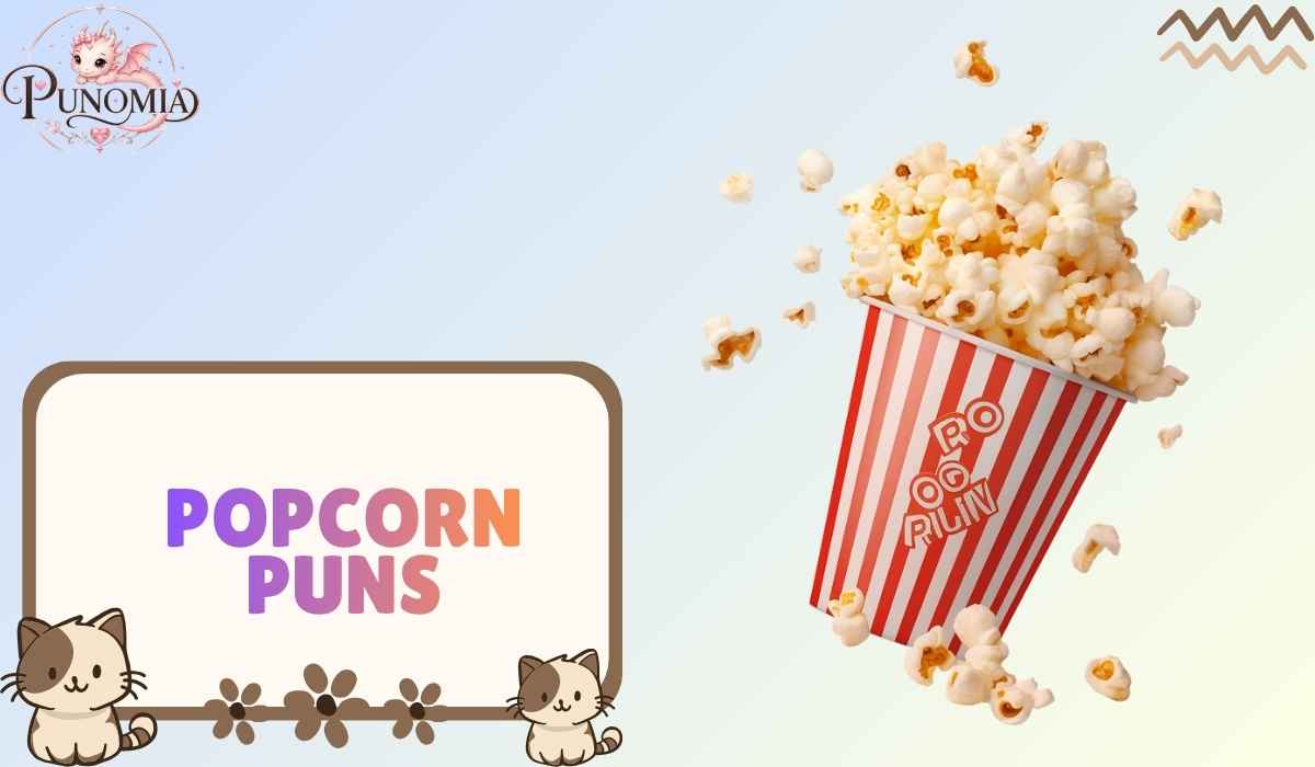 popcorn puns