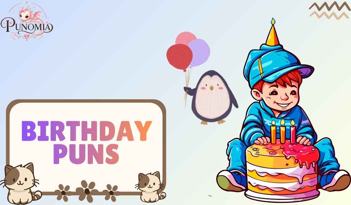 Birthday Puns