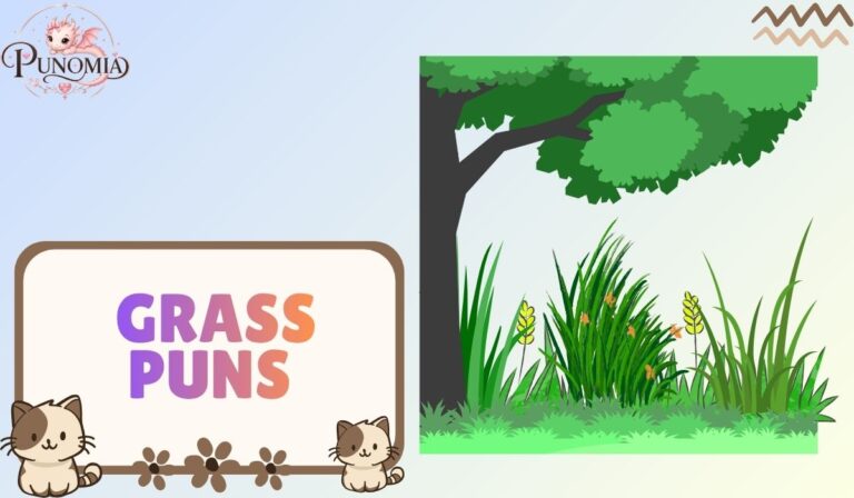 Grass Puns