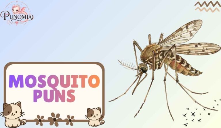 Mosquito Puns