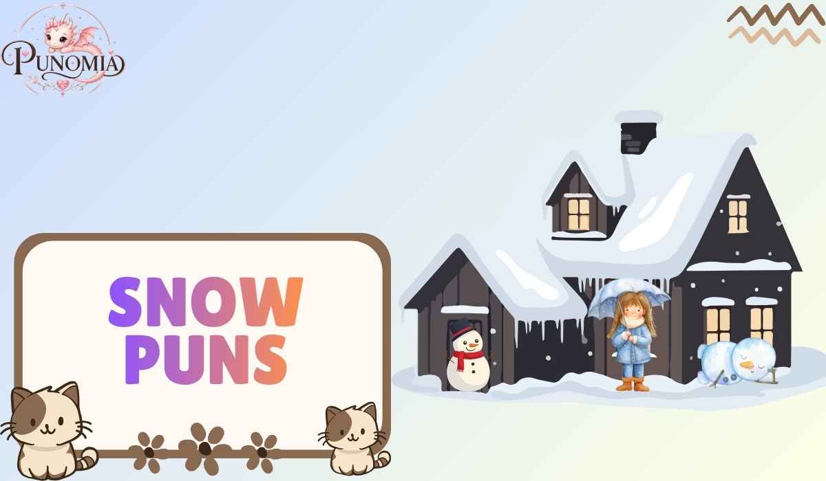 Snow Puns