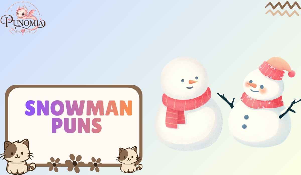 Snowman Puns