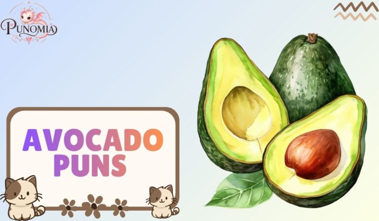 Avocado Puns