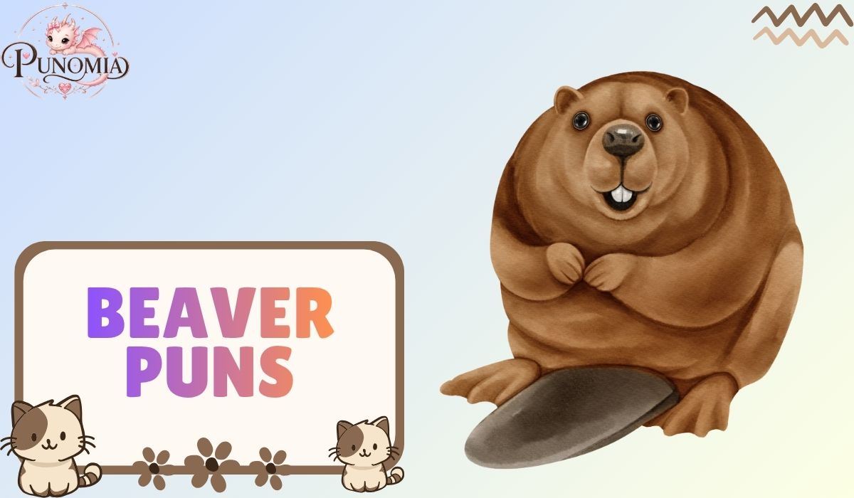 Beaver Puns