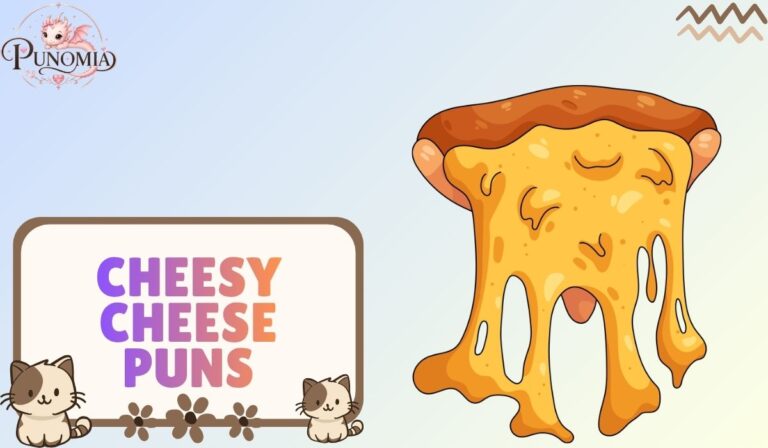 Cheesy Cheese Puns