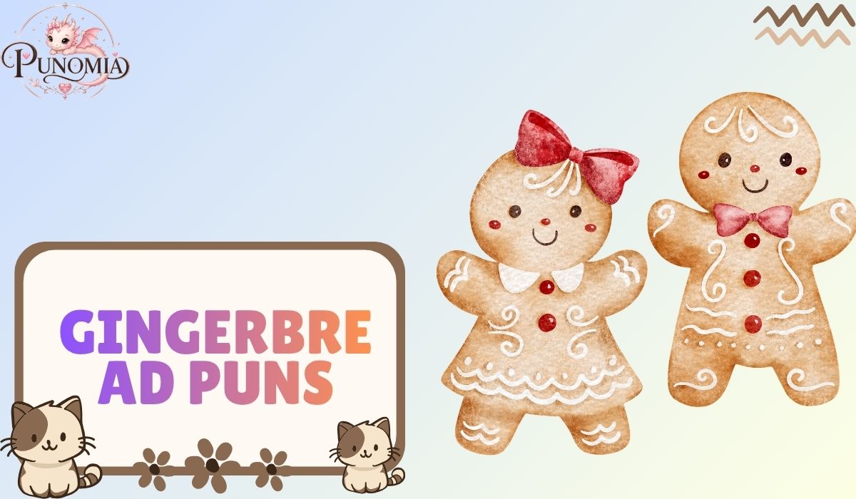 Gingerbread Puns