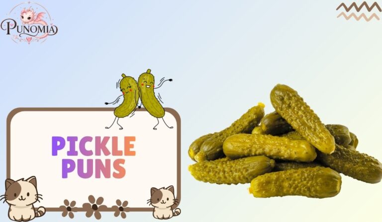 Pickle Puns