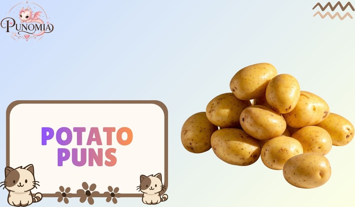 Potato Puns
