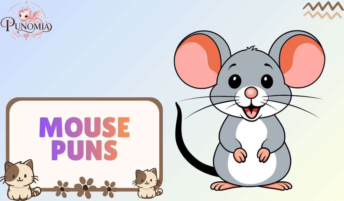 Mouse Puns